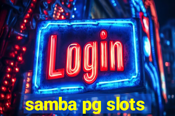 samba pg slots